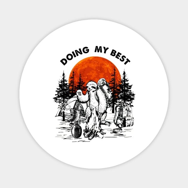 Doing My Best Sloth Magnet by AnnetteNortonDesign